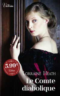 Lorraine Heath — Les vauriens de St James T1 : Le Comte diabolique