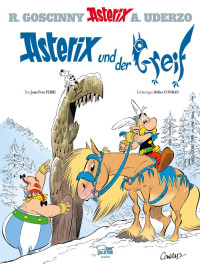 Jean-Yves Ferri, Didier Conrad — Asterix 39 - Asterix und der Greif