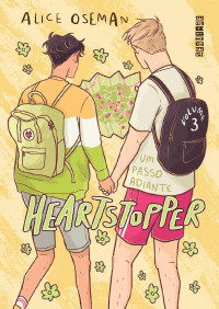 Alice Oseman — Heartstopper: Um passo adiante (vol. 3)
