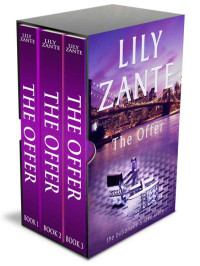 Lily Zante — The Offer: Boxed Set Books 1, 2 & 3