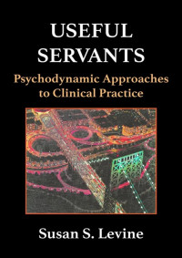 Susan S. Levine M.S.S. [M.S.S., Susan S. Levine] — Useful Servants