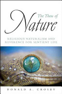 Donald Crosby — The Thou of Nature: Religious Naturalism and Reverence for Sentient Life