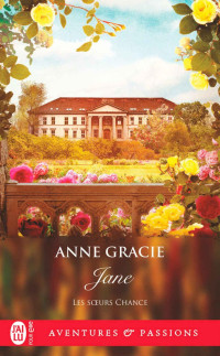 Anne Gracie — Les Soeurs Chance (T3) - Jane