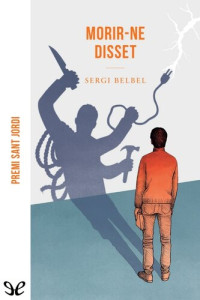 Sergi Belbel — Morir-ne disset