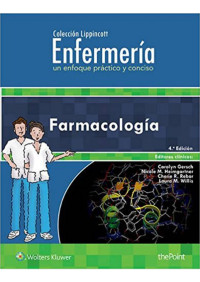 LWW [LWW] — Colección Lippincott Enfermería. Un enfoque práctico y conciso: Farmacología, 4.ª (Incredibly Easy! Series®) (Spanish Edition)