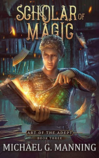 Michael G. Manning — Scholar of Magic