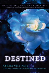 Aprilynne Pike — Destined