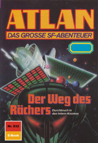 Arndt Ellmer — 832 Der Weg des Rächers