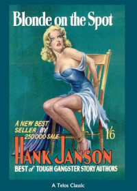 Hank Janson — Blonde on the Spot