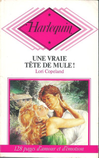 Lori Copeland [Lori Copeland] — Une vraie tête de mule !