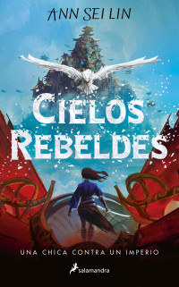 Ann Sei Lin — Cielos rebeldes