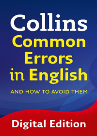 Collins Dictionaries — Collins Common Errors in English