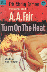 A.A. Fair (Erle Stanley Gardner) — Turn on the Heat - Cool and Lam #02
