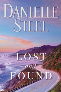 Danielle Steel [Steel, Danielle] — Lost and Found