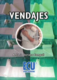 Antonio Soriano Compañ — Vendajes (2da ed.)