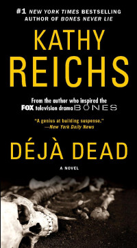 Kathy Reichs — Deja Dead