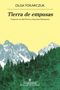 Olga Tokarczuk — Tierra de empusas