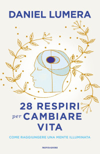 Daniel Lumera — 28 respiri per cambiare vita
