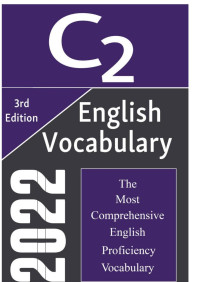Publishing, Premier English Learning — English C2 Vocabulary 2022, The Most Comprehensive English Proficiency Vocabulary