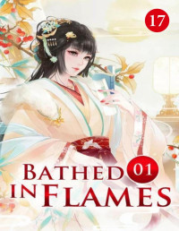 Reader, Mobo & You Ruo, Lan — Bathed in Flames 17