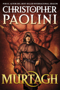 Christopher Paolini — Murtagh (Ciclo El Legado 5)