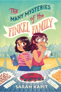 Sarah Kapit — The Many Mysteries of the Finkel Family