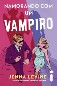 Jenna Levine — Namorando com um vampiro