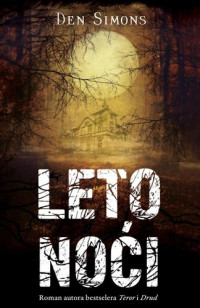 Den Simons [Simons, Den] — Leto noći