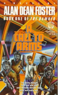 Alan Dean Foster — A Call to Arms (1)