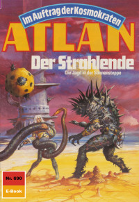 H. G. Francis — 690 Der Strahlende