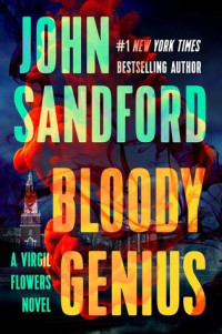 John Sandford — Bloody Genius (Virgil Flowers, #12)