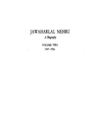 Sarvepalli Gopal — Jawaharlal Nehru: A Biography Volume 2 (1947-1956)