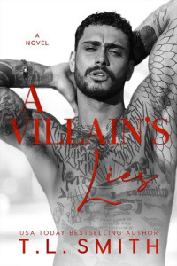 T.L. Smith — A Villain's lies