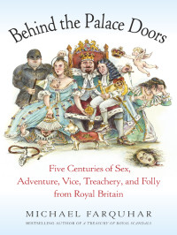 Michael Farquhar [Farquhar, Michael] — Behind the Palace Doors