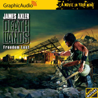 James Axler — Deathlands 41 Freedom Lost (A Movie in Your Mind)