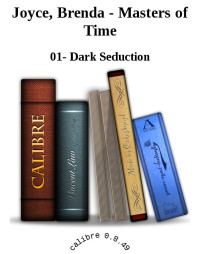 Joyce, Brenda — Masters of Time - 01- Dark Seduction