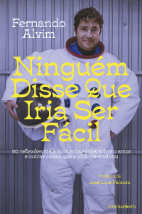 Fernando Alvim — Ninguém Disse Que Iria Ser Fácil