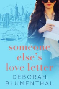 Deborah Blumenthal — Someone Else's Love Letter