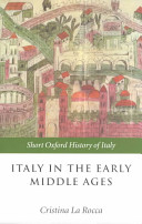 Cristina La Rocca — Italy in the Early Middle Ages: 476-1000 
