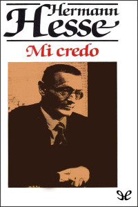 Hermann Hesse — Mi credo