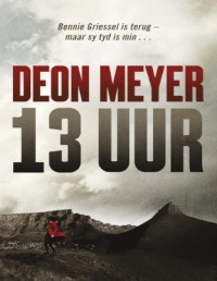 Deon Meyer — 13 UUR