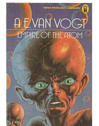 A. E. van Vogt — Empire of the Atom