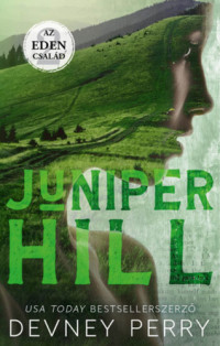 Devney Perrry — JUNIPER HILL