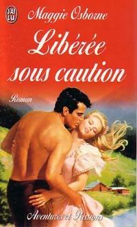 Osborne, Maggie [Osborne, Maggie] — 5644- Libérée sous caution