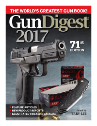 Jerry Lee — 2017 Gun Digest