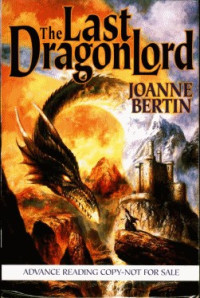 Unknown — Bertin, Joanne - The Last Dragonlord