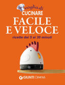 AA.VV. — Voglia di cucinare facile e veloce