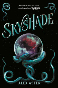 Alex Aster — Skyshade