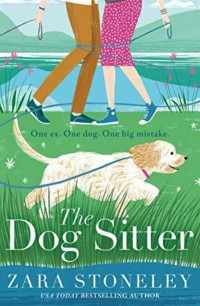 Zara Stoneley — The Dog Sitter