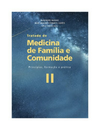 Gustavo Gusso, José Mauro Ceratti Lopes — Tratado de Medicina de Família e Comunidade - 2.ed